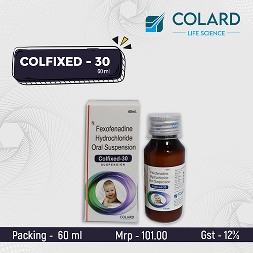 Product Name: COLFIXED   30, Compositions of COLFIXED   30 are Fexofenadine Hydrochloride Oral Suspension - Colard Life Science