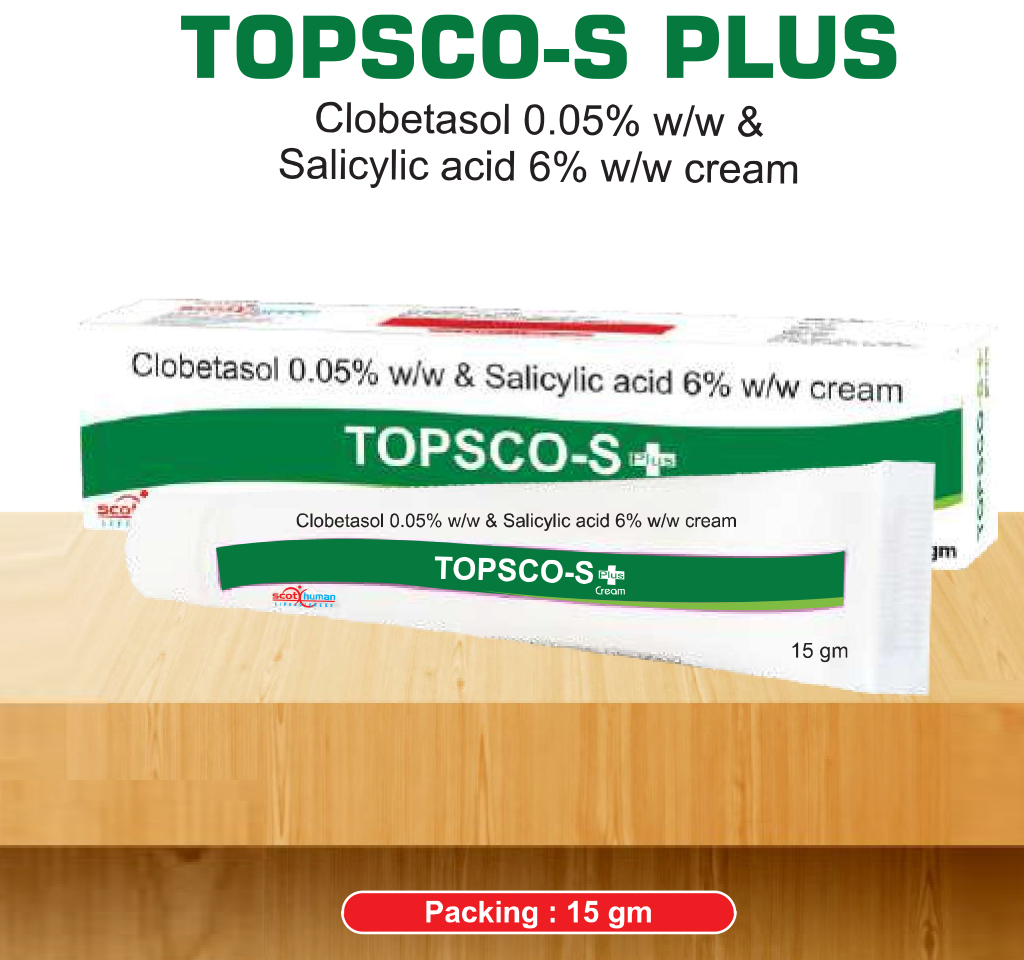Product Name: Topsco Plus, Compositions of Topsco Plus are Clobetasol 0.05%  w/w  & Salicylic acid 6% w/w Cream - Scothuman Lifesciences