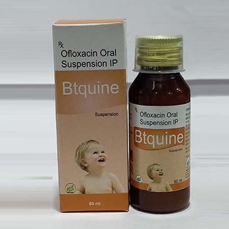 Product Name: Btquine, Compositions of Btquine are Ofloxacin Oral Suspension IP - Biotanic Pharmaceuticals