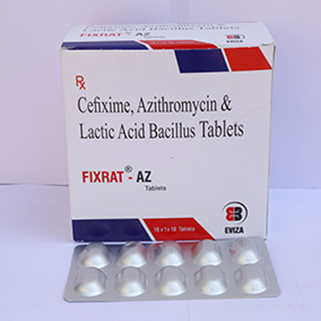 Product Name: Fixrat AZ, Compositions of Fixrat AZ are Cefixime, Azithromycin & Lactic Acid Bacillus Tablets - Eviza Biotech Pvt. Ltd