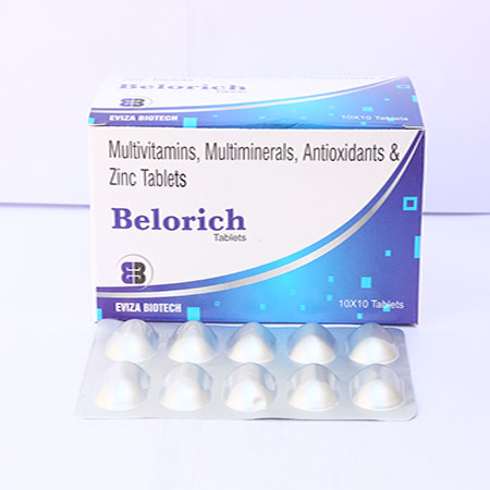 Product Name: Belorich, Compositions of Belorich are Multivitamins Multiminerals Antioxidants & Zinc Tablets - Eviza Biotech Pvt. Ltd