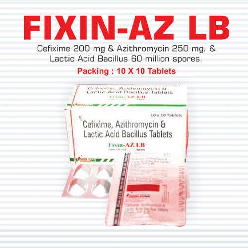 Product Name: Fixin AZ LB, Compositions of Fixin AZ LB are Cefixime,Azithromycin & Lactic Acid Bacillus Tablets - Pharma Drugs and Chemicals