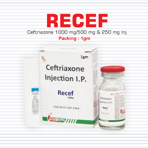 Product Name: Recef S, Compositions of Recef S are Ceftriaxone Injection I.P. - Pharma Drugs and Chemicals