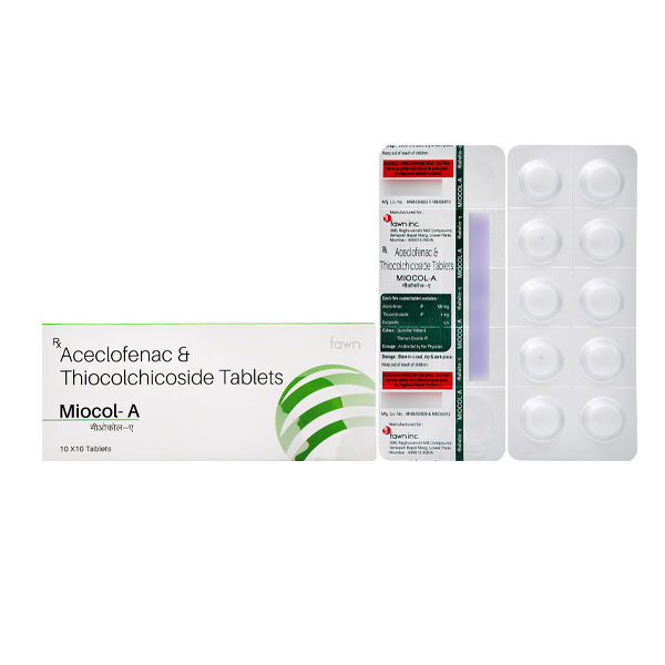 Product Name:  	MIOCOL A, Compositions of Thiocolchicoside 4 mg + Aceclofenac 100 mg. are Thiocolchicoside 4 mg + Aceclofenac 100 mg. - Fawn Incorporation