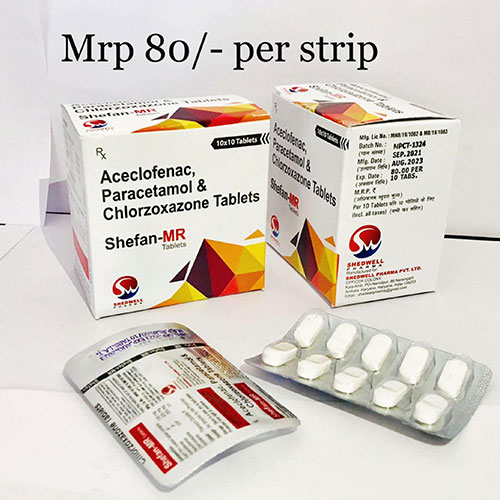 Product Name: Shefan MR, Compositions of Shefan MR are Aceclofenac Paracetamol & Chlorzoxazone - Shedwell Pharma Private Limited