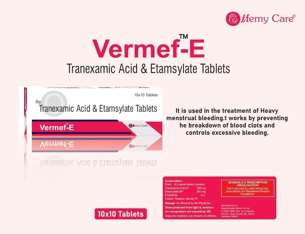 Product Name: Vermef F, Compositions of Vermef F are Tranexamine Acid and Estmsylate Tablets - Olfemy Care