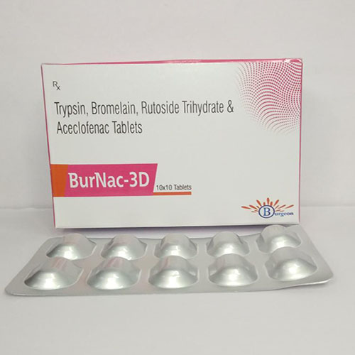 Product Name: BurNac 3D, Compositions of BurNac 3D are Trypsin,Bromelain,Rutoside Trihydrate & Aceclofenac Tablets - Burgeon Health Series Pvt Ltd