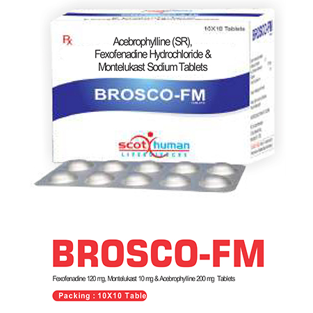 Product Name: Brosco FM, Compositions of Brosco FM are Aoebrophylline(SR) Fexofenadine Hydrochloride & Montelukast Sodium Tablets - Scothuman Lifesciences