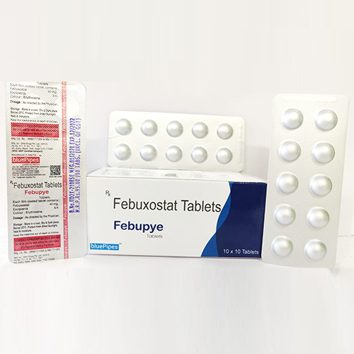 Product Name: FEBUPYE, Compositions of FEBUPYE are Febuxostat Tablets - Bluepipes Healthcare